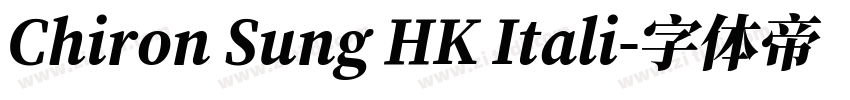 Chiron Sung HK Itali字体转换